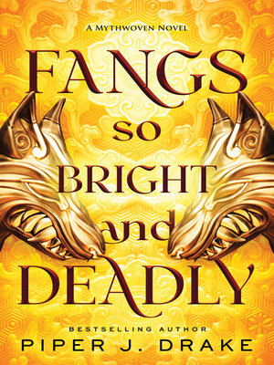 cover image of Fangs So Bright & Deadly